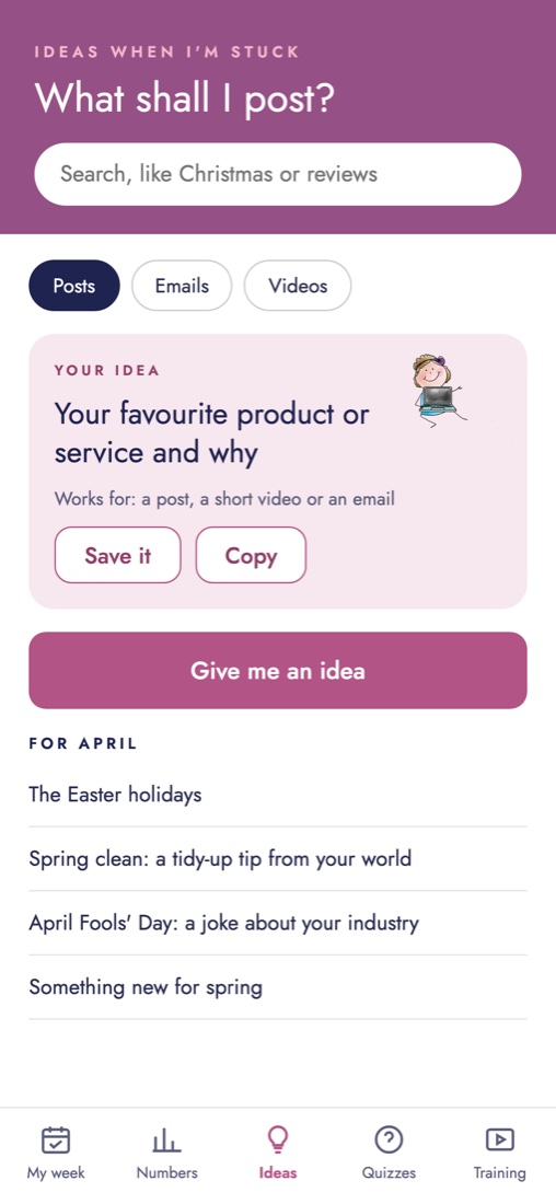 Ideas in the app: What shall I post?